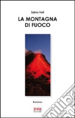 La montagna di fuoco libro