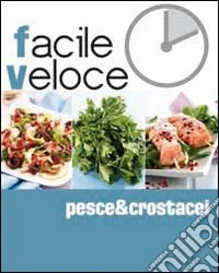 Pesce & crostacei