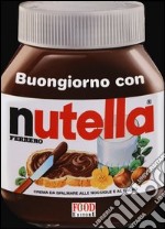 Buongiorno con Nutella libro