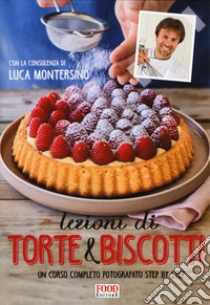 Biscotti Di Natale Luca Montersino.Lezioni Di Torte E Biscotti Un Corso Completo Fotografato Step By Step Ediz Illustrata Sconto 5