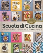 Scuola di cucina. Ediz. illustrata libro