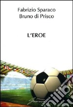 L'eroe libro