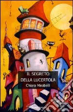 Il segreto della lucertola libro