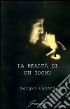 La realtà di un sogno libro