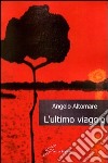 L'ultimo viaggio libro