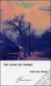 Nel corso del tempo