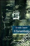 Il funambolo libro di Caputo Gerardo