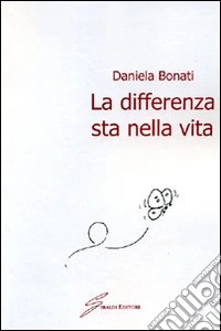 La differenza sta nella vita