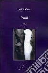 Pezzi. Racconti libro