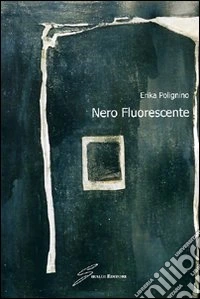 Nero fluorescente