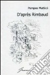 D'après Rimbaud libro