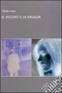 Il Vecchio e la ragazza
