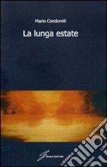 La lunga estate libro