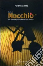 Storia di Nocchio, di un cavaliere senza macchia e di un prode salumiere