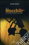 Storia di Nocchio, di un cavaliere senza macchia e di un prode salumiere libro