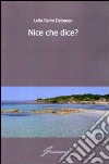 Nice che dice? libro