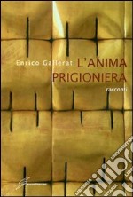 L'anima prigioniera libro