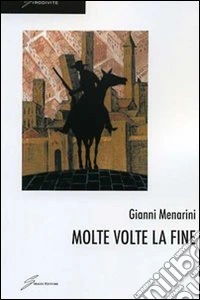 Molte volte la fine