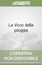 La Voce della pioggia