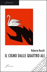 Il cigno dalle quattro ali