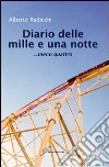 Diario delle mille e una notte... meno quattro libro