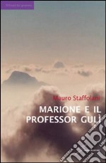 Marione e il professor Guli libro