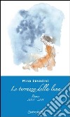 Le terrazze della luna. Poesie 2005-2011 libro di Zavadini Mina