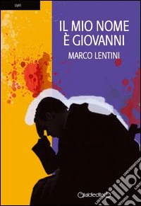Il mio nome è Giovanni