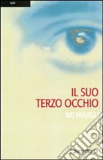 Il suo terzo occhio libro