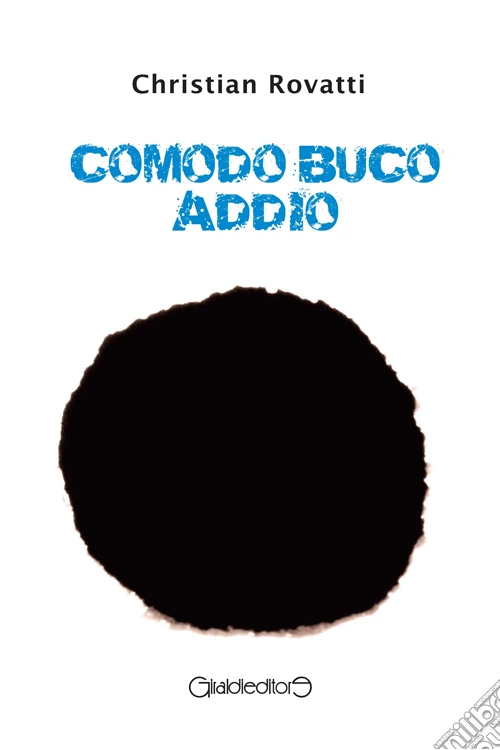 Comodo buco addio