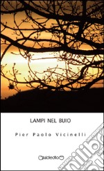 Lampi nel buio libro