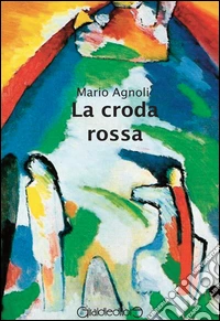 La croda rossa