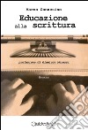 Educazione alla scrittura libro di Gonnesino Marco