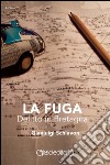 La fuga. Delitto in Bretagna libro di Schiavon Gianluigi