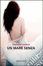 Un mare senza libro