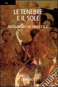 Le tenebre e il sole