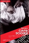 Ciapa Scioira libro