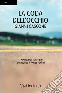 La coda dell'occhio