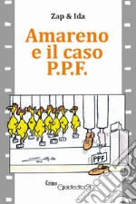 Amareno e il caso P.P.F. libro