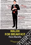 Malox for breakfast libro