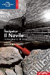 Il Navile. Immaginario di città libro di Navigadour Cascone G. (cur.)