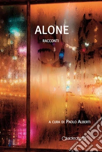 Alone. Racconti