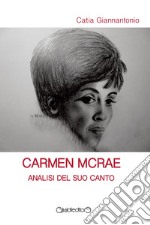 Carmen McRae. Analisi del suo canto