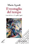 Il ventaglio del tempo libro di Agnoli Mario Zampolini Agnoli M. (cur.)
