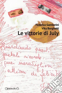Le vittorie di July libro