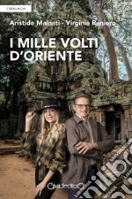 I mille volti d'Oriente libro