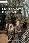 I mille volti d'Oriente libro