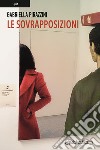 Le sovrapposizioni libro