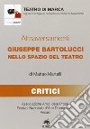 Attraversamenti. Giuseppe Bartolucci nello spazio del teatro libro