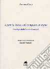 A fare le lettere con il compasso in mano. Antologia delle lettere familiari libro